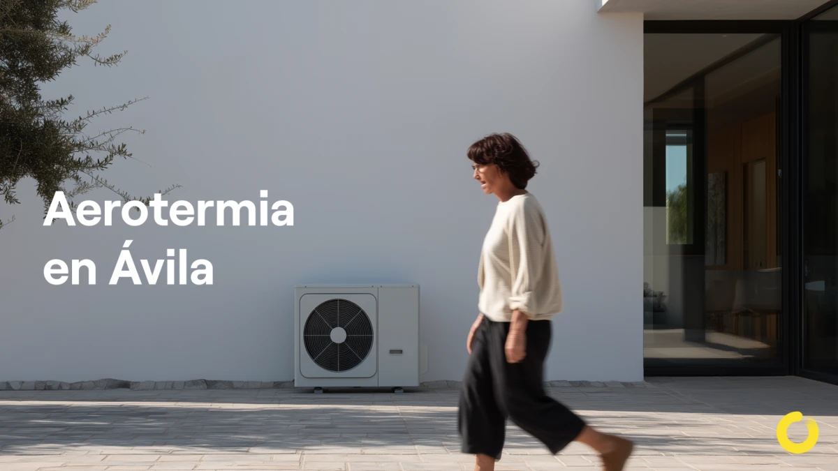 Instalar aerotermia en Ávila, Castilla y León